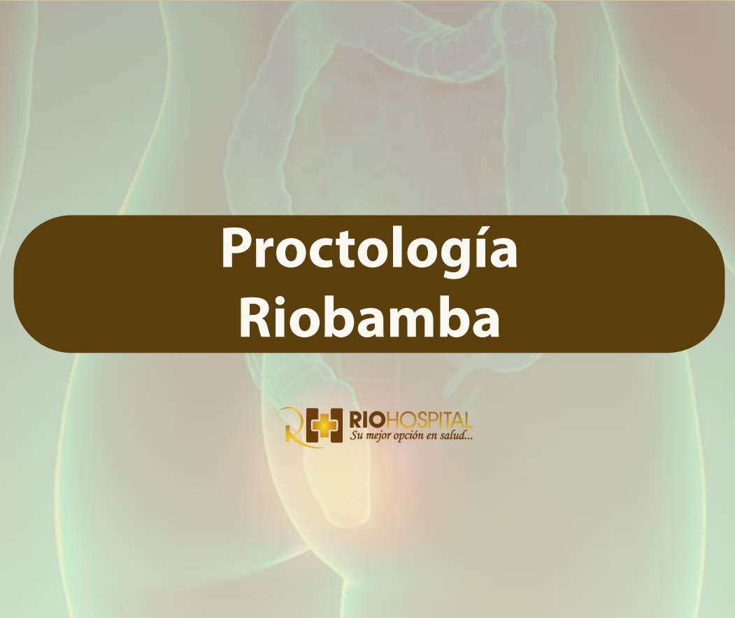 Proctólogos en Riobamba